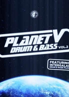 Planet V: Drum &amp; Bass, Vol. 2