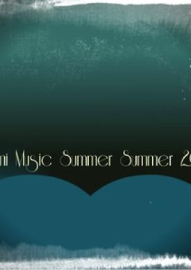 Miami Music Summer Summer 2014