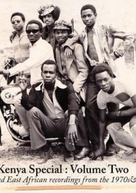 Kenya Special, Vol. 2 (Selected East African Recordings from the 1970's &amp; 80's)