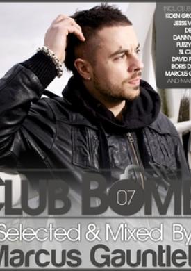 Club Bombs, Vol. 7 - Selected &amp; Mixed By Marcus Gauntlett