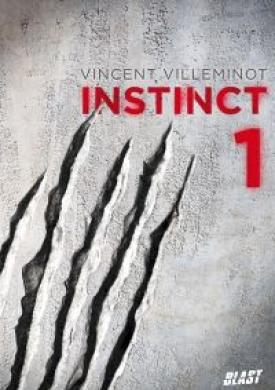 Instinct - Tome 1