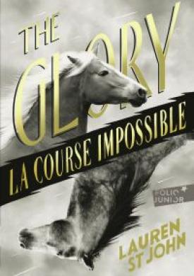 The Glory. La course impossible