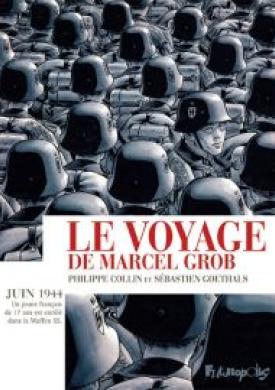 Le voyage de Marcel Grob