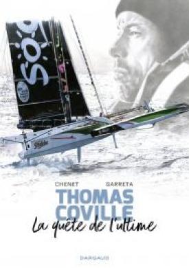 A bord avec Thomas Coville - La quête de l'ultime