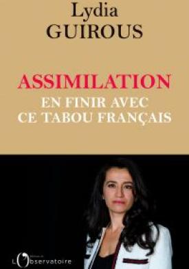 Assimilation : en finir avec ce tabou français