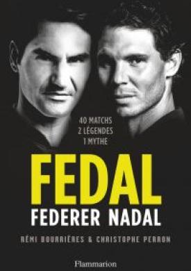 Fedal : Federer - Nadal