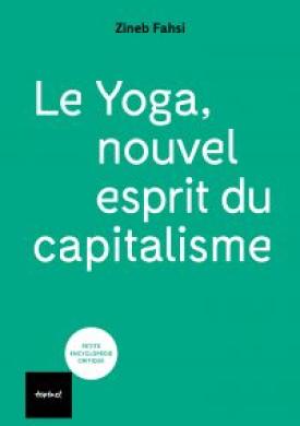Le yoga, nouvel esprit du capitalisme