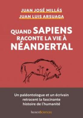 Quand Sapiens raconte la vie à Néandertal