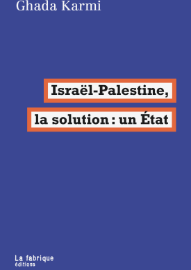 Israël-Palestine, la solution : un État