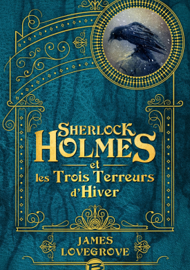 Sherlock Holmes et les Trois Terreurs d'Hiver
