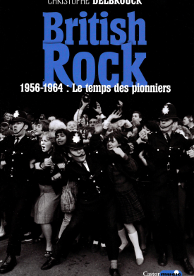British rock. 1956-1964 : Le temps des pionniers