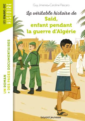 La véritable histoire de Saïd, enfant pendant la guerre d'Algérie