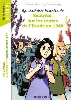 La véritable histoire de Béatrice sur les routes de l'Exode en 1940