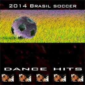 2014 Brasil Soccer Dance Hits