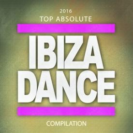 2016 Top Absolute Ibiza Dance Compilation