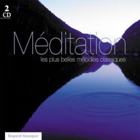 Méditation: Les plus belles mélodies classiques