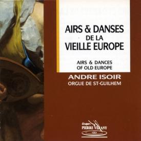 Airs &amp; danses de la vieille Europe