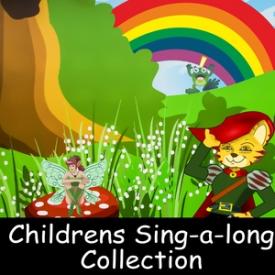 Childrens Sing a Long Collection