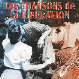 Les chansons de la Libération