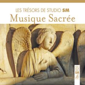 Les trésors de Studio SM - Musique sacrée