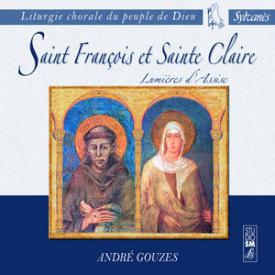 Liturgie chorale du peuple de Dieu: Saint François et Sainte Claire (Lumières d'Assise)