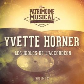 Les idoles de l'accordéon : Yvette Horner, Vol. 2