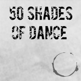 50 Shades of Dance
