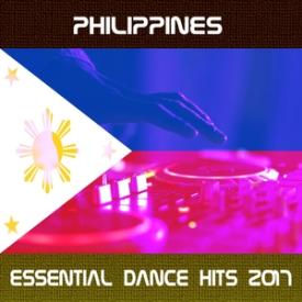 Philippines Essential Dance Hits 2017