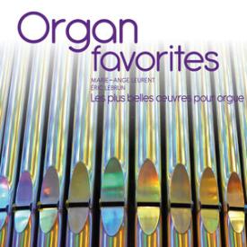 Organ Favorites (Les plus belles œuvres pour orgue)