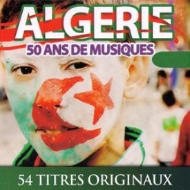 Algérie: 50 ans de musiques