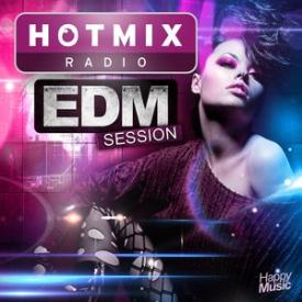 Hotmixradio - EDM Session