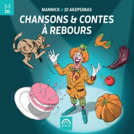 Chansons &amp; contes à rebours (De 3 à 7 ans)