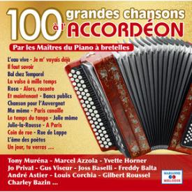 100 grandes chansons à l'accordéon par les maîtres du piano à bretelles