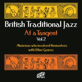 British Traditional Jazz (At a Tangent) , Vol. 2
