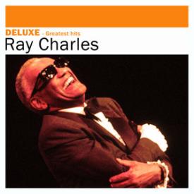 Deluxe: Greatest Hits - Ray Charles