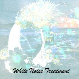 White Noise Treatment