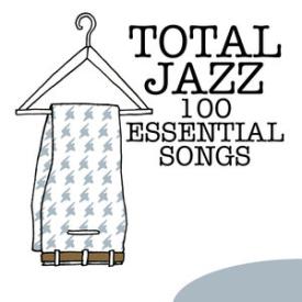 Total Jazz - 100 Essential Songs
