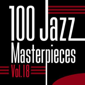 100 Jazz Masterpieces, Vol.18