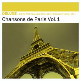 Deluxe: Chansons de Paris, Vol. 1