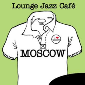Lounge Jazz Café - Moscow