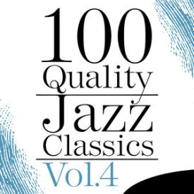 100 Quality Jazz Classics, Vol. 4