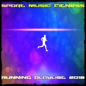 Sport Music Fitness Running Playlist 2018