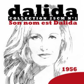 Collection 25cm, No. 1: Son nom est Dalida (1956)