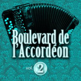 Boulevard de l'accordéon, Vol. 2
