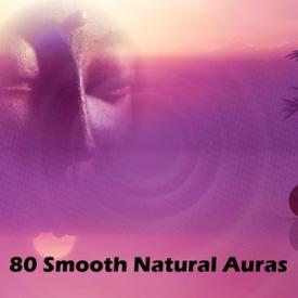80 Smooth Natural Auras