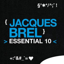 Jacques Brel: Essential 10