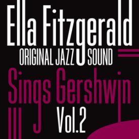 Original Jazz Sound: Sings Gershwin, Vol. 2 