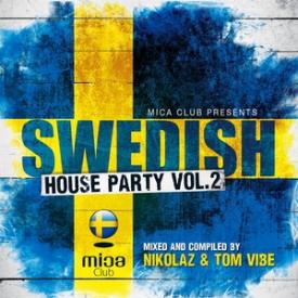 Mica Club Presents Swedish House Party, Vol. 2