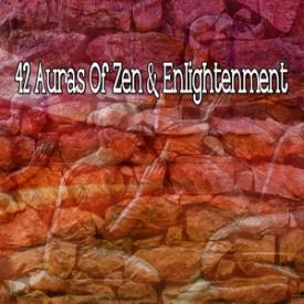 42 Auras Of Zen &amp; Enlightenment