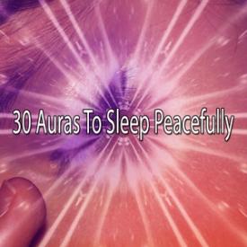 30 Auras To Sleep Peacefully